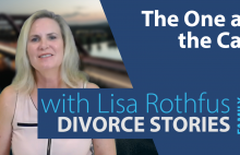 Family Divorce Stories – <br>The One at the Car